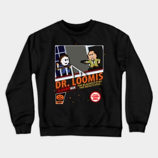 Dr. Loomis Crewneck Sweatshirt